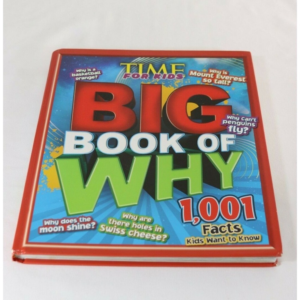 Time for Kids Big Book of Why 1,001 Facts Kids Want to Know Hardcover 192 Pages
